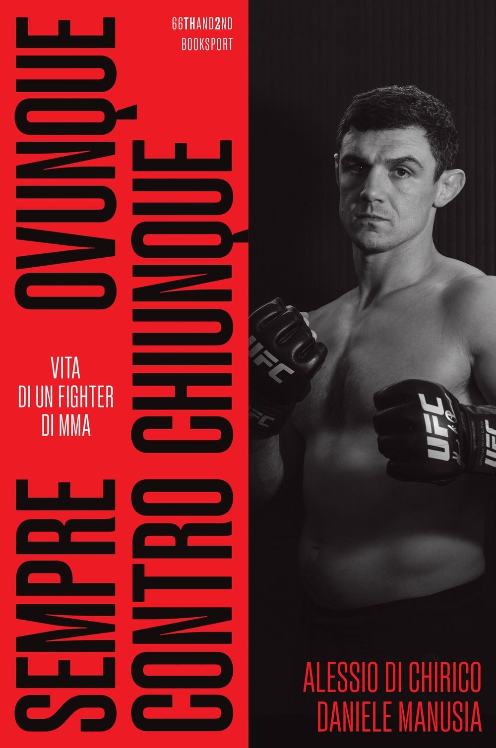 Libri Di Chirico Alessio / Daniele Manusia - Sempre, Ovunque, Contro Chiunque. V