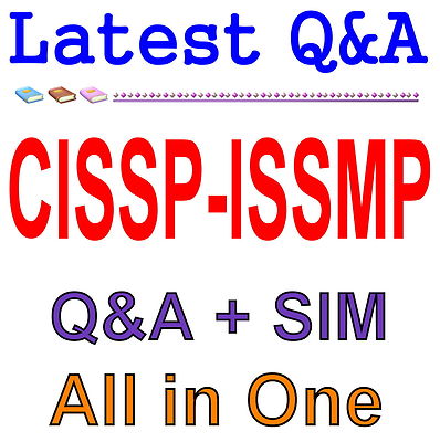ISC2 Informationen Systems Sicherheit Management Pro Cissp-Issmp Exam Q&a + SIM