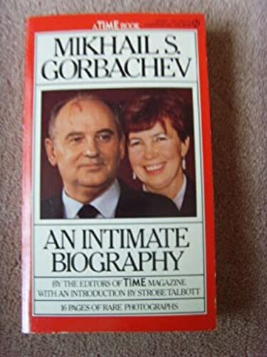 Mikhail S. Gorbachev : An Intimate Biography Time Magazine Editor - Picture 1 of 2