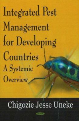 Integrated Pest Management for Developing Countries: A (2007)