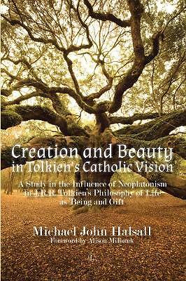 Creation and Beauty in Tolkien's Catholic Vision,