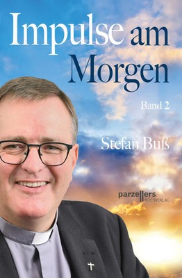 Impulse am Morgen Band 2 | Stefan Buß | 2021 | deutsch