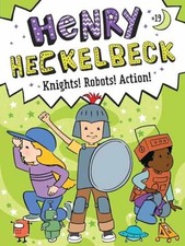 Henry Heckelbeck Knights! Robots! - Paperback, by Coven Wanda - Very Good