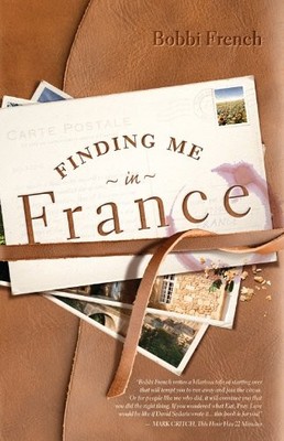 Finding Me in France, French, Bobbi