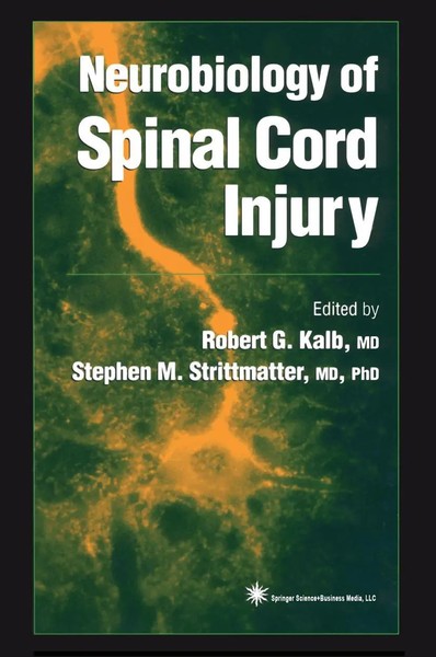 Stephen M. Strittmatter (U. A.) | Neurobiology Of Spinal Cord Injury | Buch-image