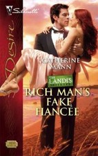 Rich Man's Fake Fiancee (The Landis Brothers) by Mann, Catherine