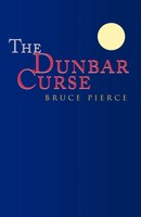 Bruce Pierce | The Dunbar Curse | Taschenbuch | Englisch (2000) | Xlibris