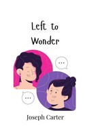 Joseph Carter | Left To Wonder | Taschenbuch | Englisch (2024)