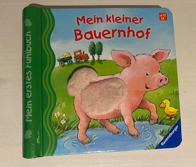 Mein erstes Fühlbuch: Mein kleiner Bauernhof von Sandra Grimm(2012, Taschenbuch)