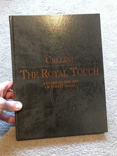 Cellini The Royal Touch A Guide To The Art Of Street Magic by EM McFalls