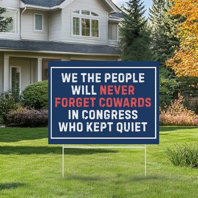 We The People Will Never Forget Yard Sign Patriotic American Flag Outdoor