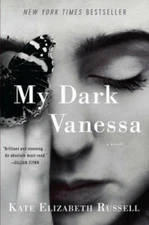 My Dark Vanessa: A Novel - Hardcover By Russell, Kate Elizabeth - GOOD