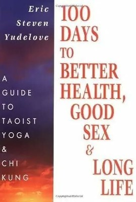100 Days to Better Health, Good Sex & Long Buch Llewellyn Publications,U.S.