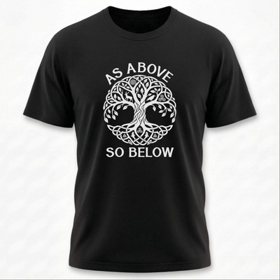 Celtic Tree Of Life T-Shirt | As Above So Below Text | Yggdrasil Tee | V5