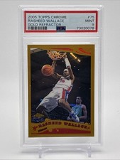 2005-06 Topps Chrome - Rasheed Wallace #75 Gold Refractor /99 PSA 9