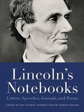 "LIKE NEW COND" LINCOLN'S NOTEBOOKS Letters, Speeches, Journals and Poems 2017 