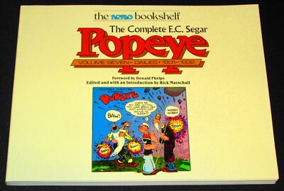 The Complete E.C. Segar POPEYE Volume Seven Dailies 1931-32 [Fantagraphics 1988]