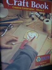 Craft Book 2 Creative Conservation -RRFB Nova Scotia-Uses Foam/Cardboard/Old Cl