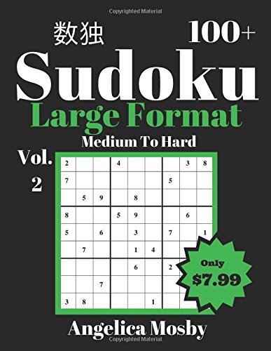 SUDOKU 100 LARGE PRINT SUDOKU PUZZLES MEDIUM HARD By Angelica 
