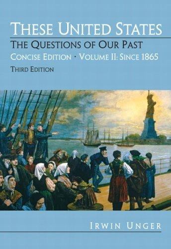 These United States Vol. 2 : The Questions of Our Past, Concise Edition ...