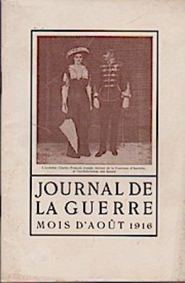 Journal de la guerre. Mois D' Aout 1916. Imprimé et édité par M.Berg Berg, M. (M