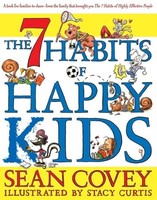 The 7 Habits Of Happy Kids ~ Sean Covey ~ 9781847384317