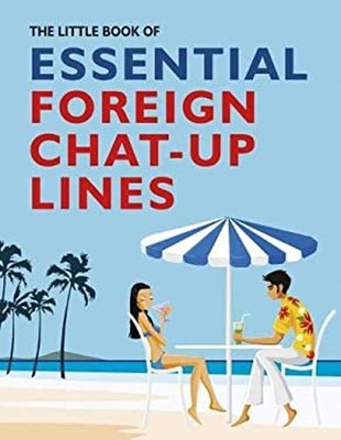 Essential Foreign Chat-up Lines Paperback Summersdale Publishers