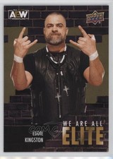 2023 Upper Deck AEW All Elite Wrestling We Are Gold Eddie Kingston #AE-32 02l5