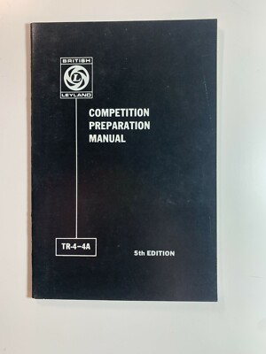 British Leyland TR4-4A Competition Preparation Manual 5th Edition 1977