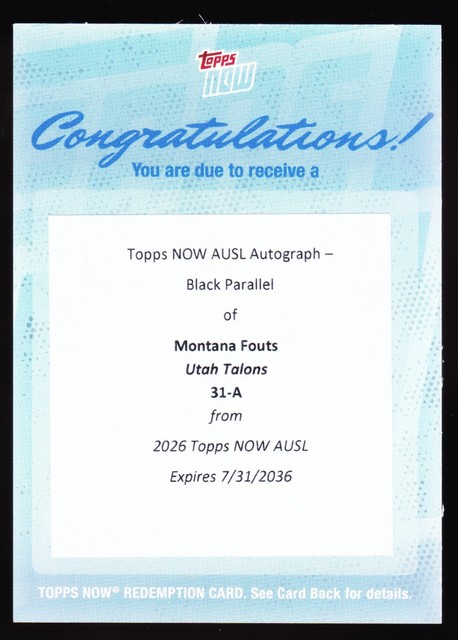 Montana Fouts Talons 7th Win AUSL Record Blaze 2026 Topps Now #31 Black Auto /10