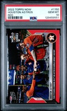 2022 TOPPS NOW RED #1150 HOUSTON ASTROS 4/10 PSA 10