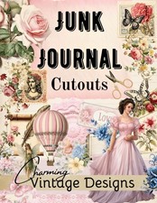 Junk Journal Cutouts Book with Charming Vintage Designs: High Quality Images to