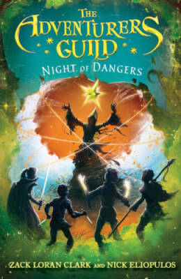 The Adventurers Guild: Night of Dangers (The Adventurers Guild, 3) - GOOD
