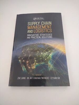 Supply Chain Management and Logistics: Innovative Strategies and Practical Solut