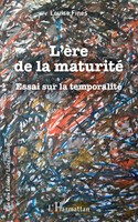 L'èRe De La Maturité Essai Sur La Temporalité Louise Fines Taschenbuch 2025
