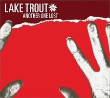 Another One Lost [CD] Lake Trout [GOOD Cond.]