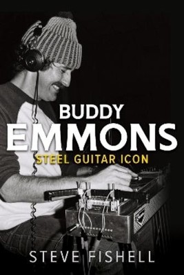 Steve Fishell Buddy Emmons (Taschenbuch) Music in American Life