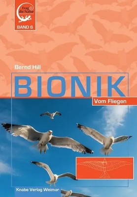 Bionik - Vom Fliegen | Bernd Hill | Buch | 128 S. | Deutsch | 2015