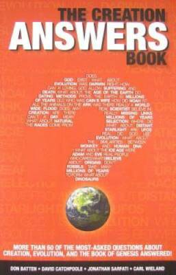The Creation Answers Book - Paperback By David Catchpoole - GOOD