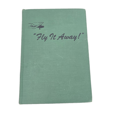 Fly It Away The Story of How a Plane Is Built Henry B Lent Vintage Aviation Book