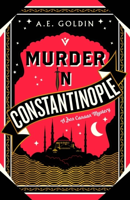 Murder in Constantinople by A.E. Goldin (Paperback Book)