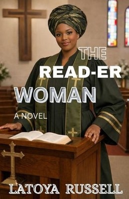 The Read-Er Woman by Latoya Russell Paperback Book