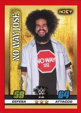 WWE SLAM ATTAX 10th Edition -Topps 2017- Card Basic No. 208 - NO WAY JOSE