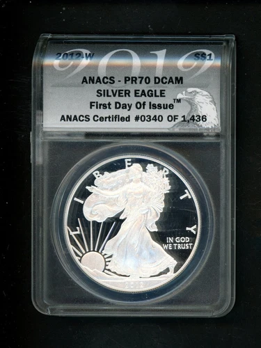 2012-W American Silver Eagle Dollar $1.00 $1 ANACS PR70 DCAM PROOF 1st Day Issue