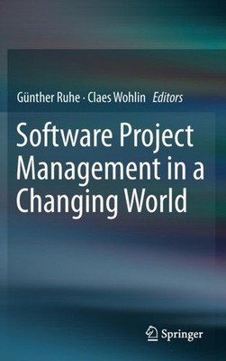 Ruhe - Software Project Management in a Changing World - New hardback  - X555z