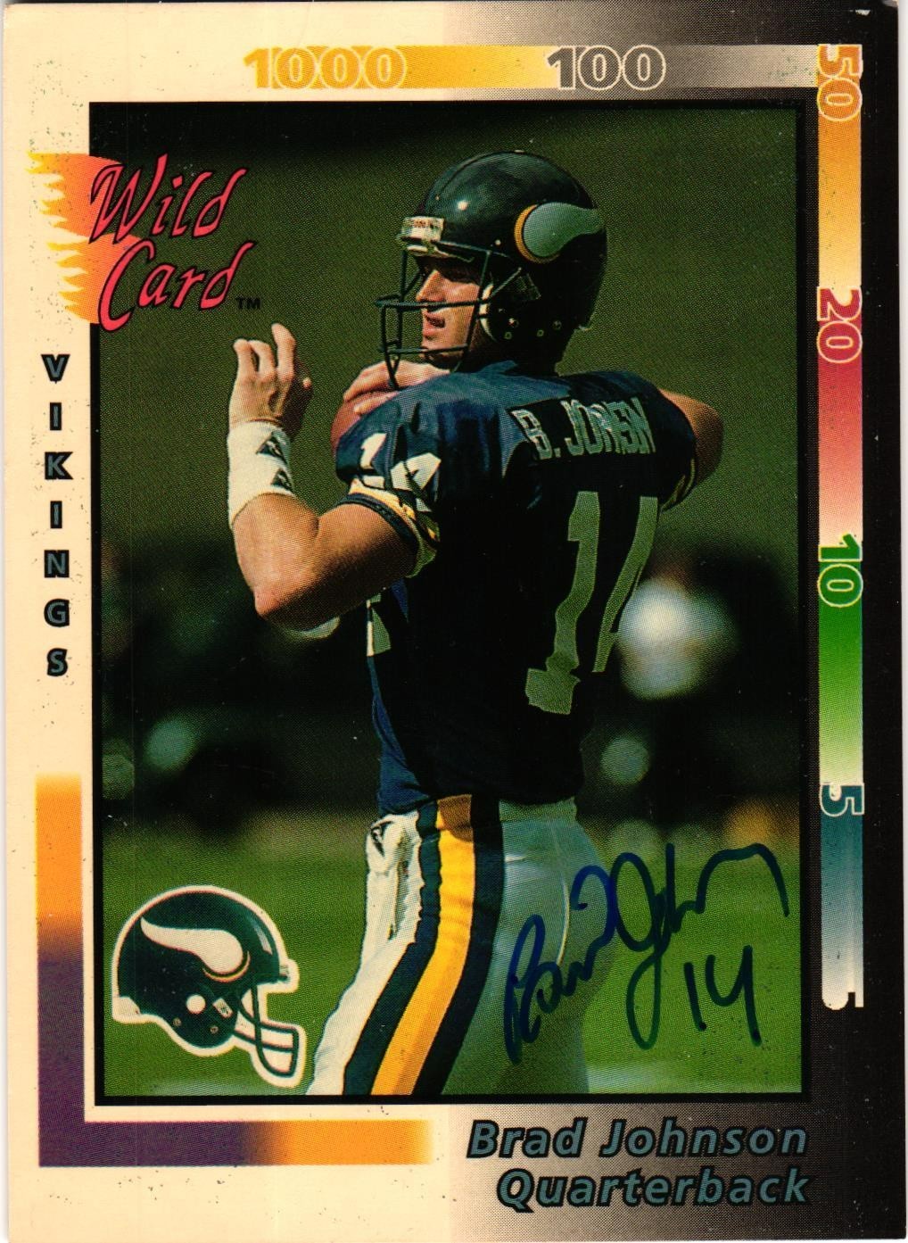 BRAD JOHNSON #427 Signed 1992 Wild Card NFL Football Card AUTO VIKINGS
