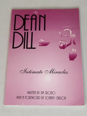Dean Dill: Intimate Miracles softcover by Tim Trono 1997