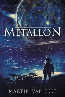 Metallon -  NEW Martin Van Pelt