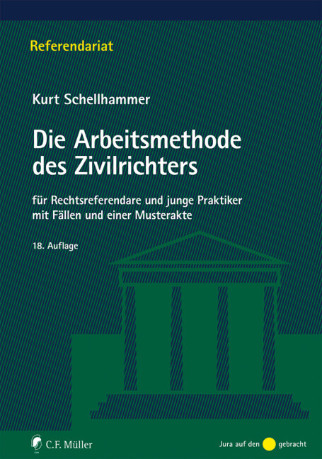 Die Arbeitsmethode Des Zivilrichters Kurt Schellhammer