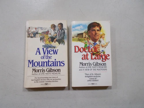 2 MORRIS GIBSON # PB DOCTOR AT LARGE A VIEW OF THE MOUNTAINS